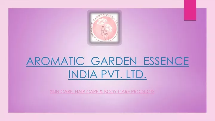 aromatic garden essence india pvt ltd