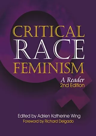 Full Pdf Global Critical Race Feminism: An International Reader (Critical America, 40)