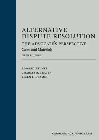 Full Pdf Alternative Dispute Resolution: The Advocate's Perspective: Cases and