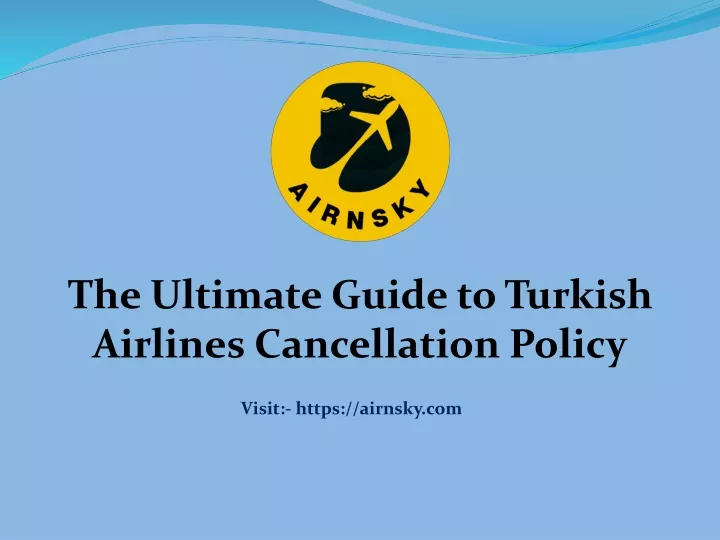 the ultimate guide to turkish airlines