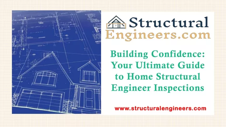 building confidence your ultimate guide to home structural engineer inspections