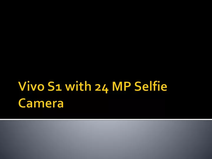 vivo s1 with 24 mp selfie camera