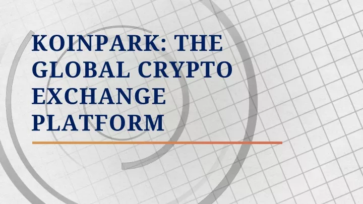 koinpark the global crypto exchange platform