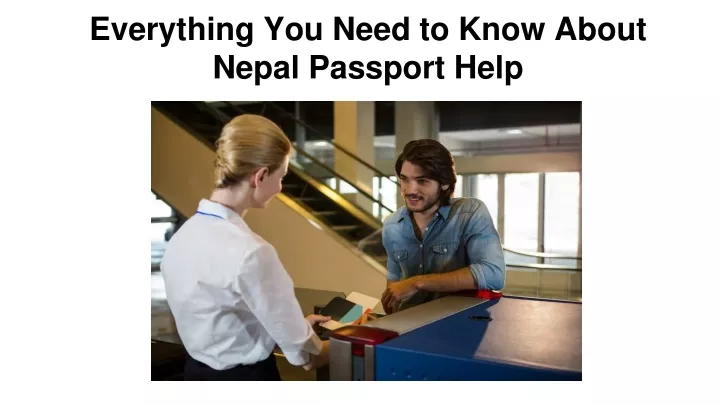 everything you need to know about nepal passport help