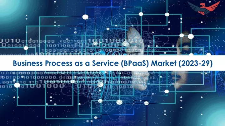 business process as a service bpaas market 2023 29