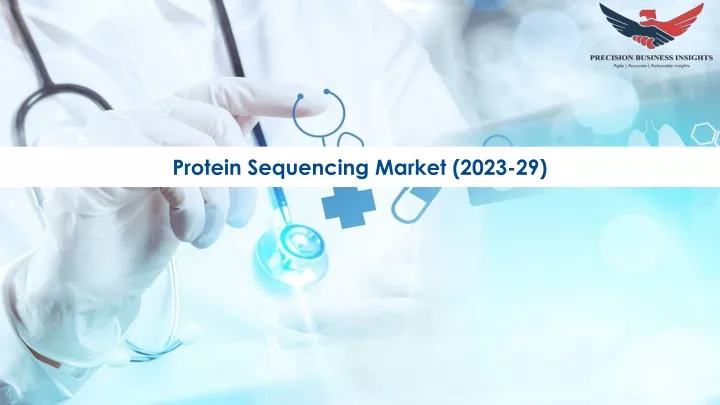protein sequencing market 2023 29