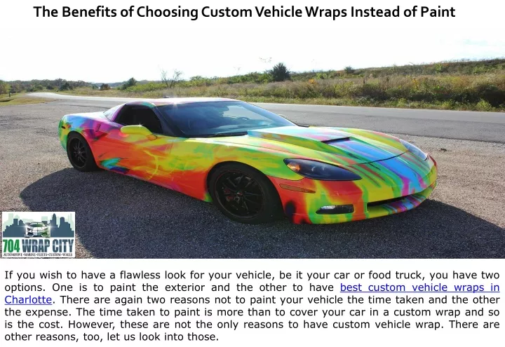 the benefits of choosing custom vehicle wraps