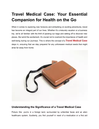Travel Medical Case_ Your Essential Companion for Health on the Go (1)