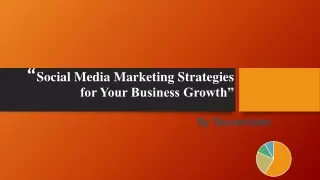 Social Media Marketing Strategies for Your Business