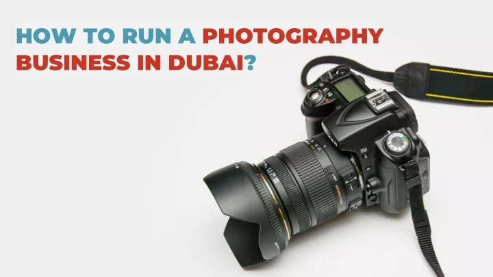 how to run a photography business in dubai
