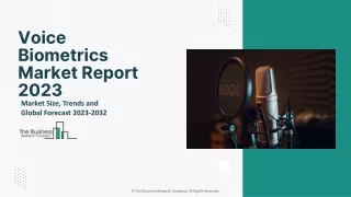 voice biometrics market report 2023