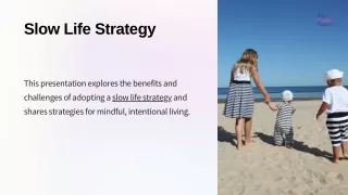 Slow-Life-Strategy