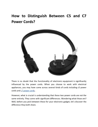 How to Distinguish Between C5 and C7 Power Cords