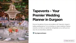 Tapevents - Your Premier Wedding Planner in Gurgaon