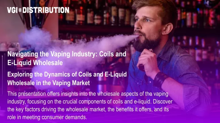 navigating the vaping industry coils and e liquid