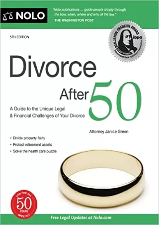 PDF/READ Divorce After 50: Your Guide to the Unique Legal and Financial Challenges