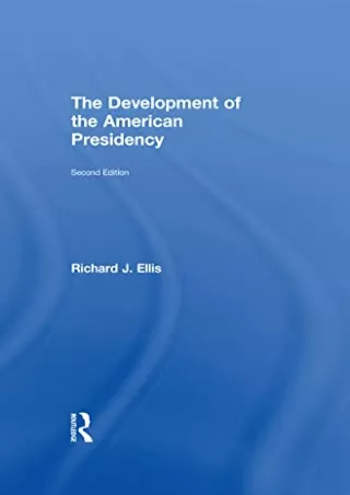 PDF/READ The Development of the American Presidency