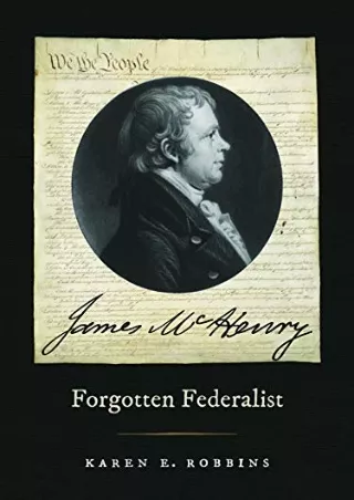 READ [PDF] James McHenry, Forgotten Federalist (Studies in the Legal History of the South
