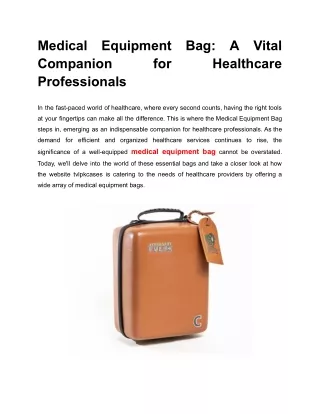 Medical Equipment Bag_ A Vital Companion for Healthcare Professionals