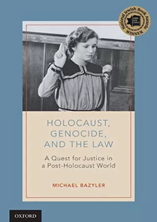 DOWNLOAD/PDF Holocaust, Genocide, and the Law: A Quest for Justice in a Post-Holocaust World