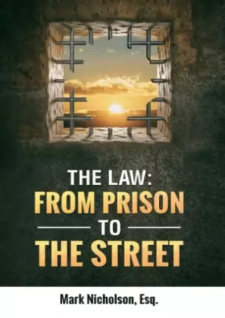PDF/READ The Law: From Prison to The Street