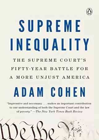 Read ebook [PDF] Supreme Inequality: The Supreme Court's Fifty-Year Battle for a More Unjust