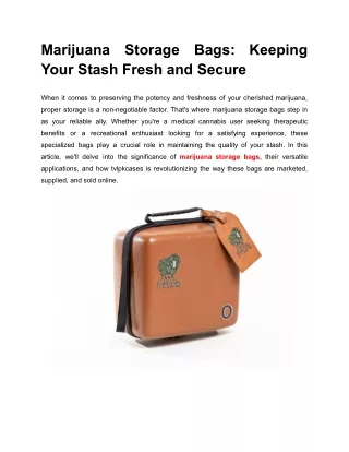 Marijuana Storage Bags_ Keeping Your Stash Fresh and Secure