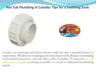 The Essential Guide to Canadian Hot Tub Plumbing