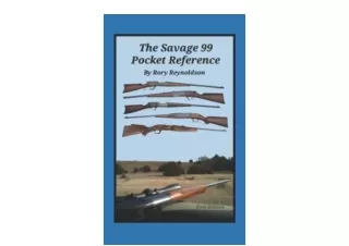 PDF read online The Savage 99 Pocket Reference for ipad
