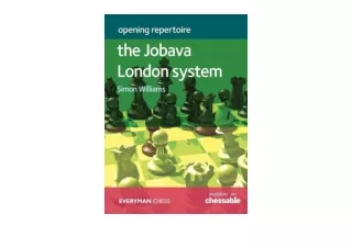 PDF read online Opening RepertoireThe Jobava London System Everyman Chess unlimi