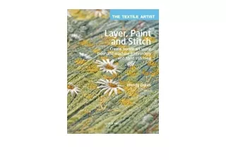 Download Textile Artist Layer Paint and Stitch The Create textile art using free