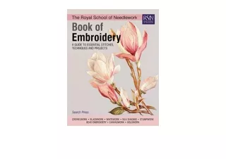 Kindle online PDF The Royal School of Needlework Book of Embroidery A Guide To E