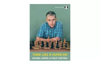 Ebook download Think Like a SuperGM for ipad