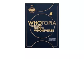 Kindle online PDF Whotopia The Ultimate Guide to the Whoniverse for ipad