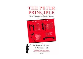 Download PDF The Peter Principle Why Things Always Go Wrong As Featured on Radio