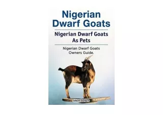 Ebook download Nigerian Dwarf Goats Nigerian Dwarf Goats As Pets Nigerian Dwarf