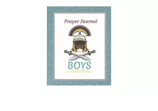 PDF read online Prayer Journal For Boys A 60Day Boys Gratitude and Prayer Journa