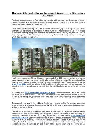 How could it be prudent for you to examine this Arsis Green Hills Reviews KR Puram