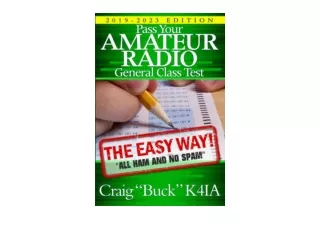 Kindle online PDF Pass Your Amateur Radio General Class TestThe Easy Way 2019202
