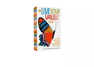 PDF read online The Live Your Values Deck Sort Out Honor and Practice What Matte