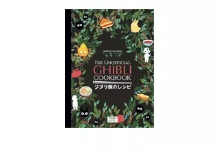 Ebook download The Unofficial Ghibli Cookbook for ipad
