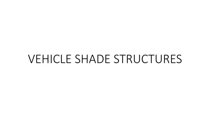 vehicle shade structures