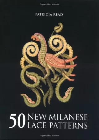 PDF KINDLE DOWNLOAD 50 New Milanese Lace Patterns bestseller