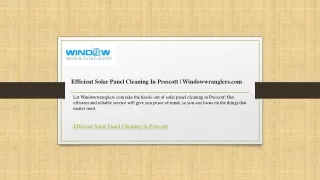 Efficient Solar Panel Cleaning In Prescott  Windowwranglers.com