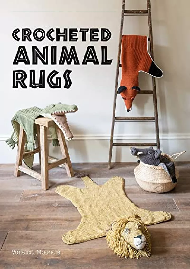 crocheted animal rugs download pdf read crocheted