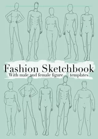 PDF Fashion sketchbook with male and female figure templates: Sketchbook fo