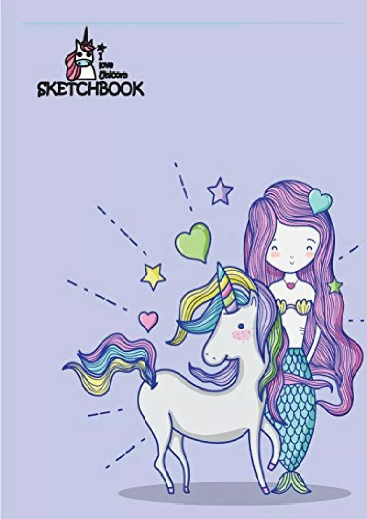 i love unicorn sketchbook mermaid and unicorn