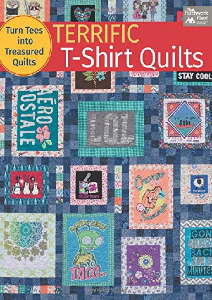 terrific t shirt quilts turn tees into treasured