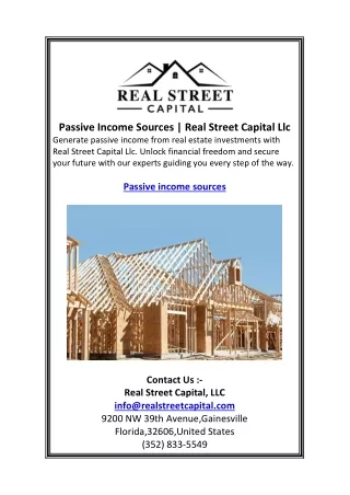 Passive Income Sources    Real Street Capital Llc