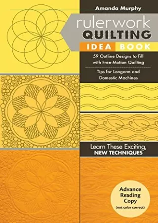 READ [PDF] Rulerwork Quilting Idea Book: 59 Outline Designs to Fill with Fr